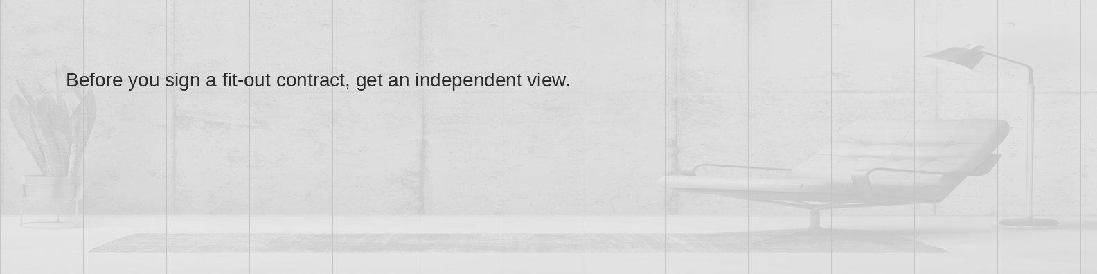Before you sign a fit-out contract get an independent view - commercial fit-out contract review Newcastle